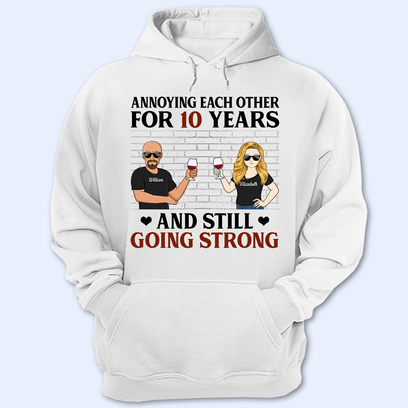 Annoying Each Other Couple Husband Wife - Anniversary Gift- Personalized Custom T Shirt