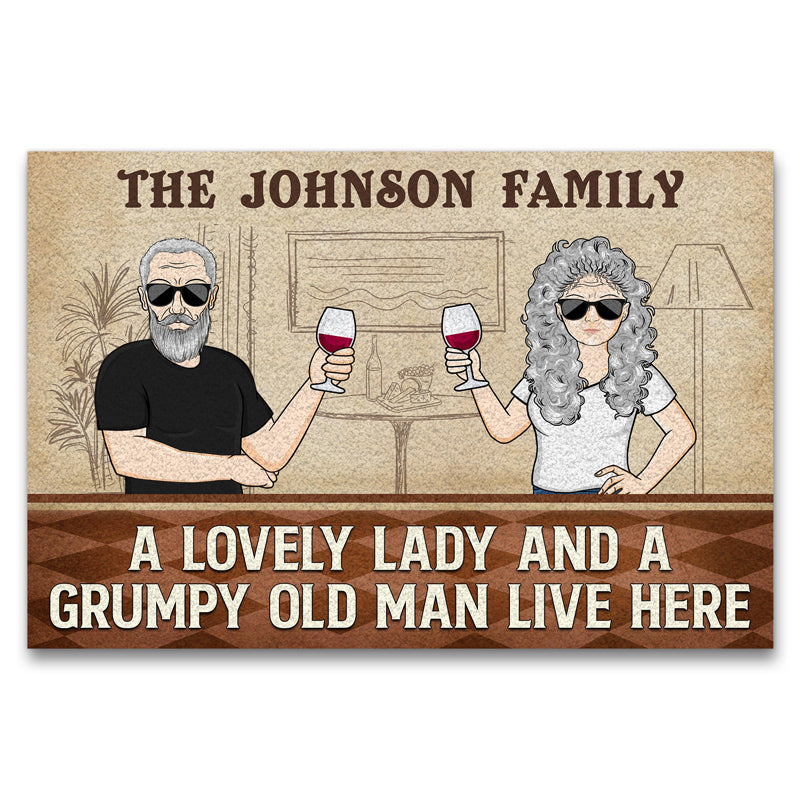 A Lovely Lady And A Grumpy Old Man Live Here Couple Husband Wife Fam