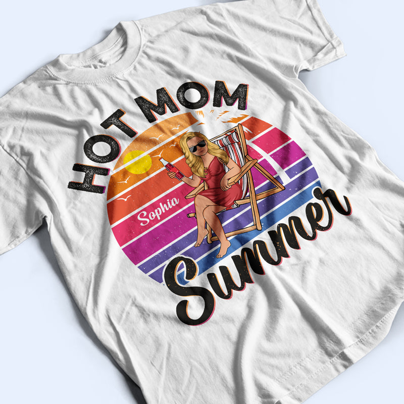 Hot Mom Summer Shirt | Funny Mom Shirt | Moms Summer Shirt