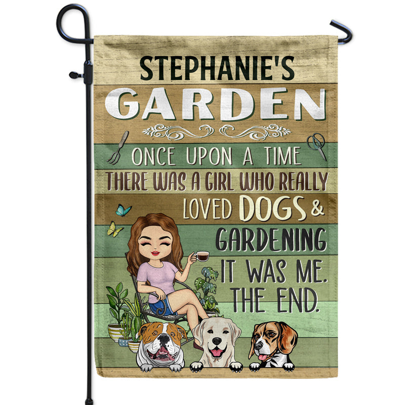 Once Upon A Time There Was A Girl Who Really Loved Dogs & Gardening - Personalized Custom Flag
