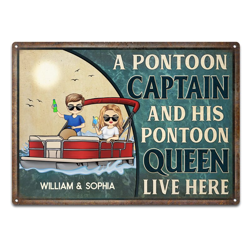 A Pontoon Captain And His Pontoon Queen Live Here Family - Couple Gift - Personalized Custom Classic Metal Signs