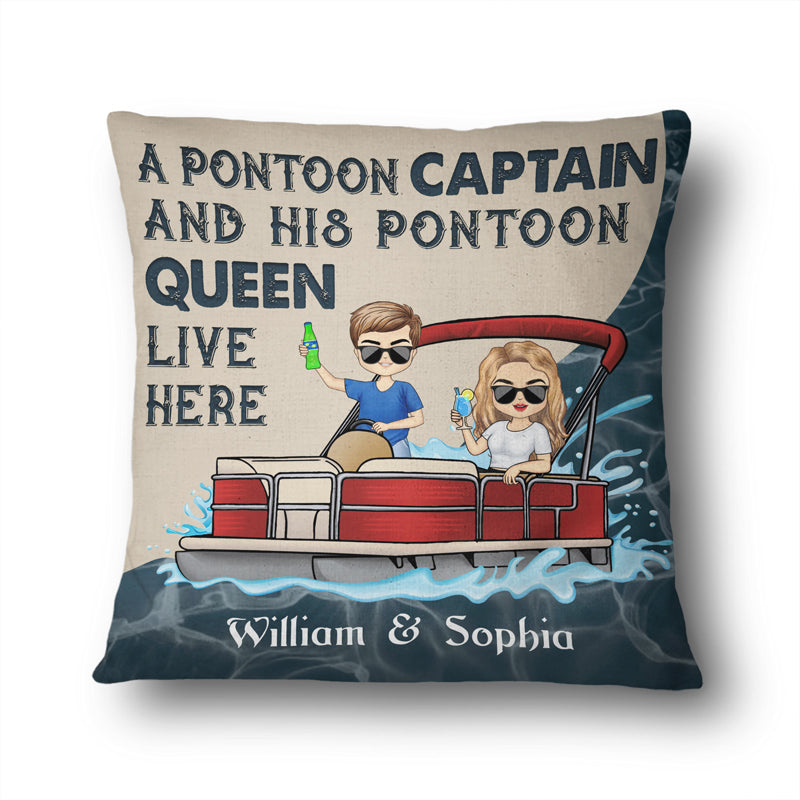 A Pontoon Captain And His Pontoon Queen Live Here - Couple Gift - Personalized Custom Pillow