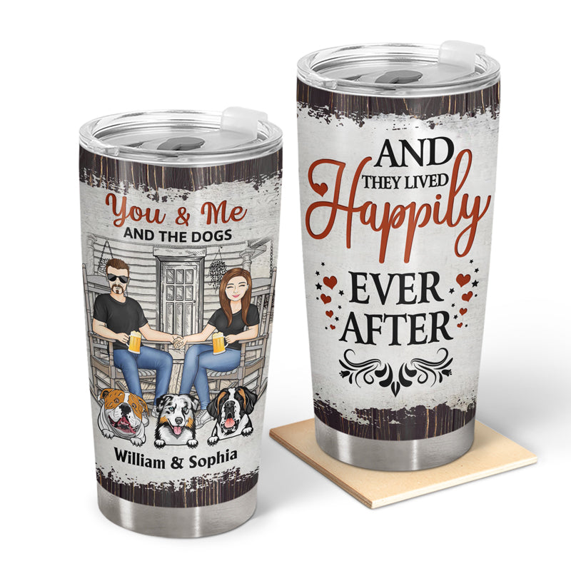 Dog Couple And They Lived Happily Ever After- Gift For Dog Lovers - Personalized Custom Tumbler