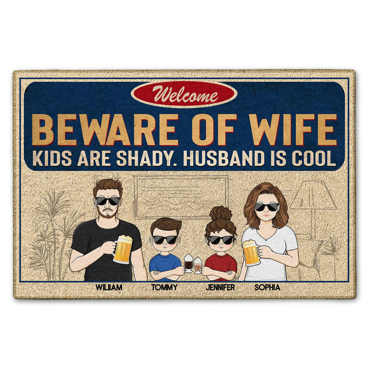 Front Door Mat Welcome Mat Welcome Beware of Wife Kids and Pets are Also  Shady Husband is Cool Rubber Non Slip Backing Funny Doormat Indoor Outdoor