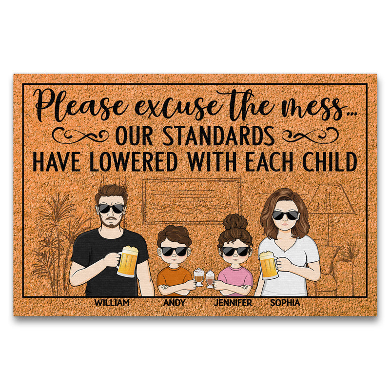 Please Excuse The Mess Our Standards Have Lowered With Each Child Husband Wife Couple Family - Personalized Custom Doormat