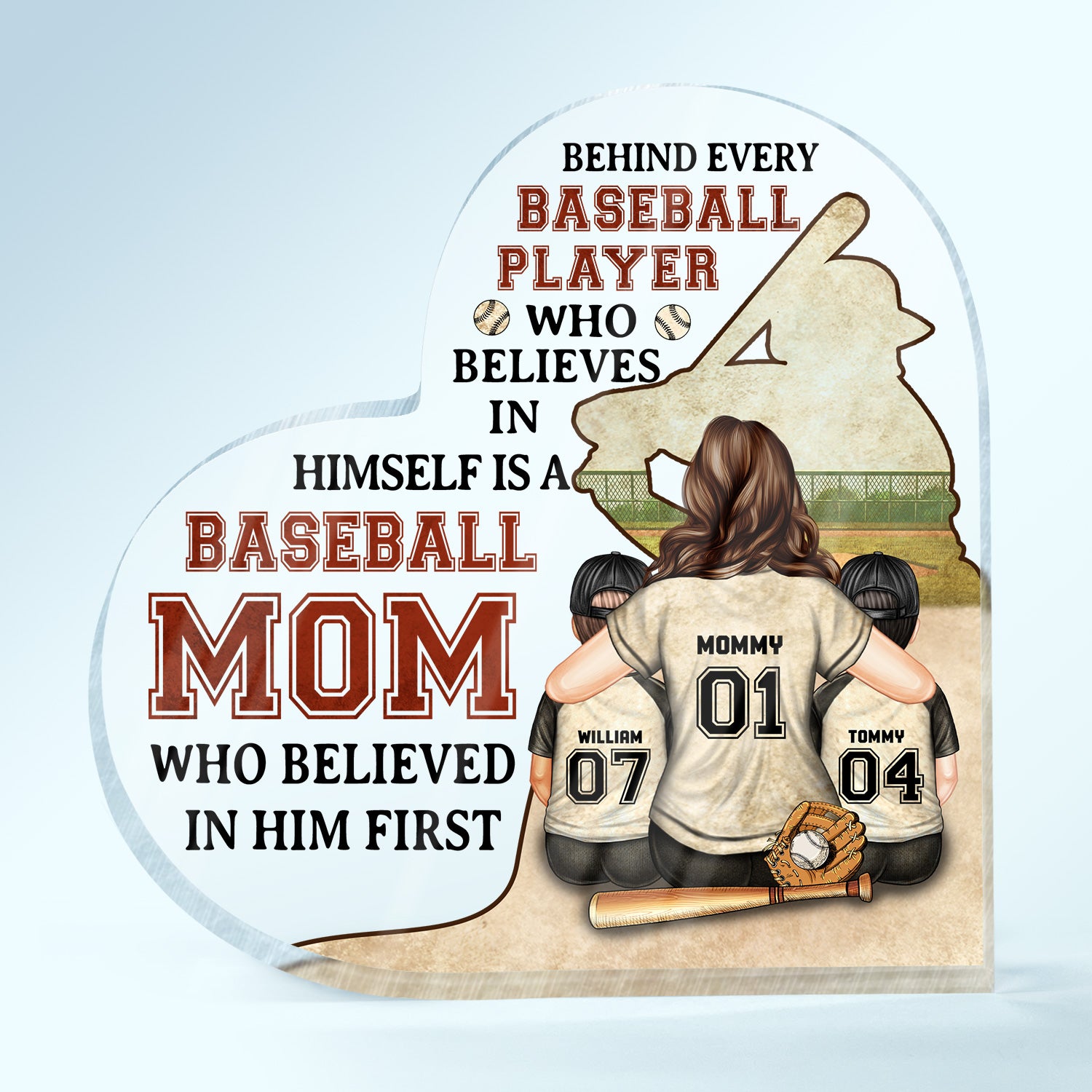 Every Baseball Softball Player Who Believes In - Birthday, Loving Gift For Sport Fan, Mom, Mother - Personalized Custom Heart Shaped Acrylic Plaque