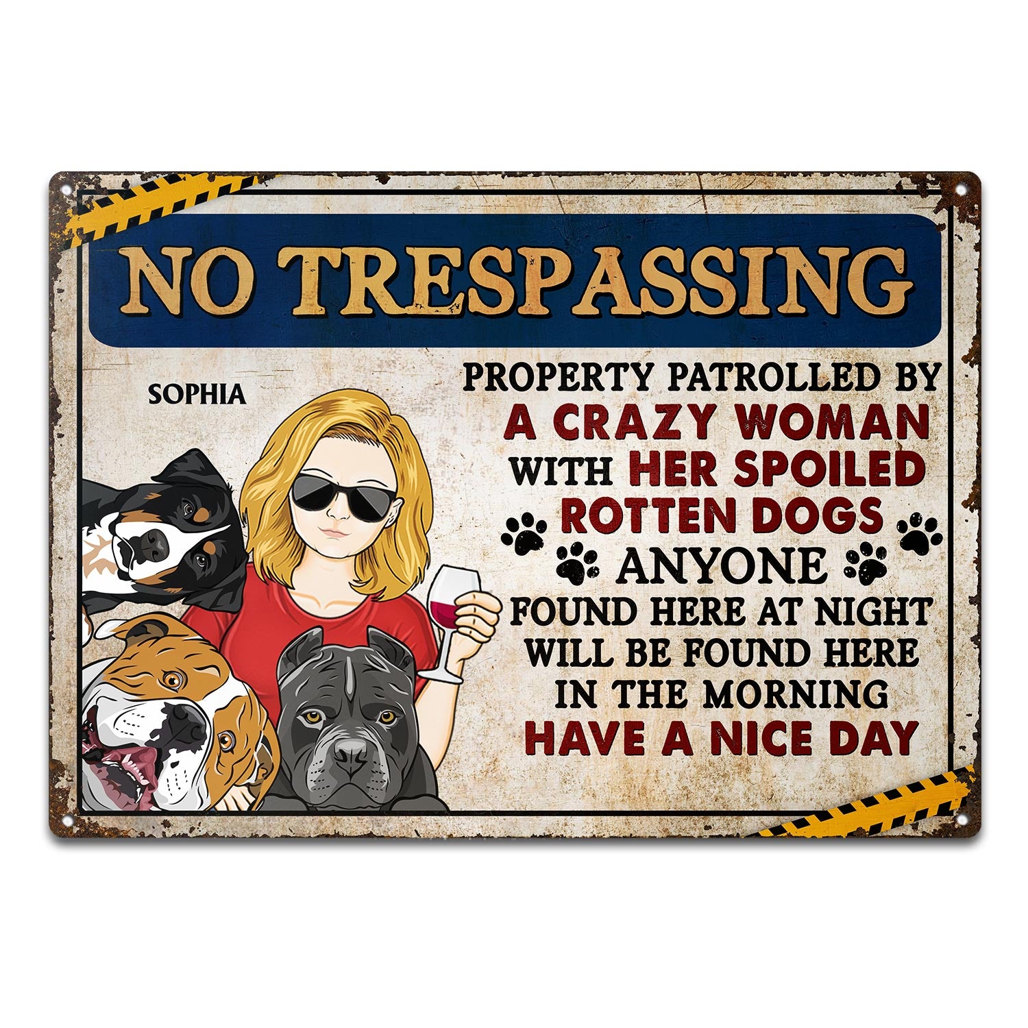 No Trespassing Property Patrolled By Crazy Woman - Home Decor, Backyard Decor, Gift For Dog Lovers & Cat Lovers - Personalized Custom Classic Metal Signs