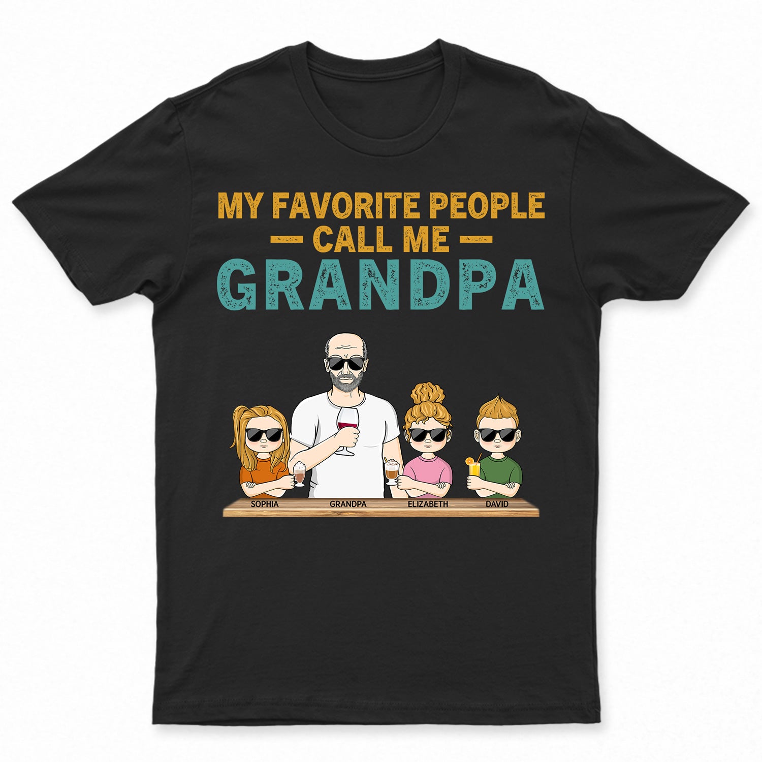 My Favorite People Call Me Grandpa Grandparents Grandkids - Family Gift - Personalized Custom T Shirt