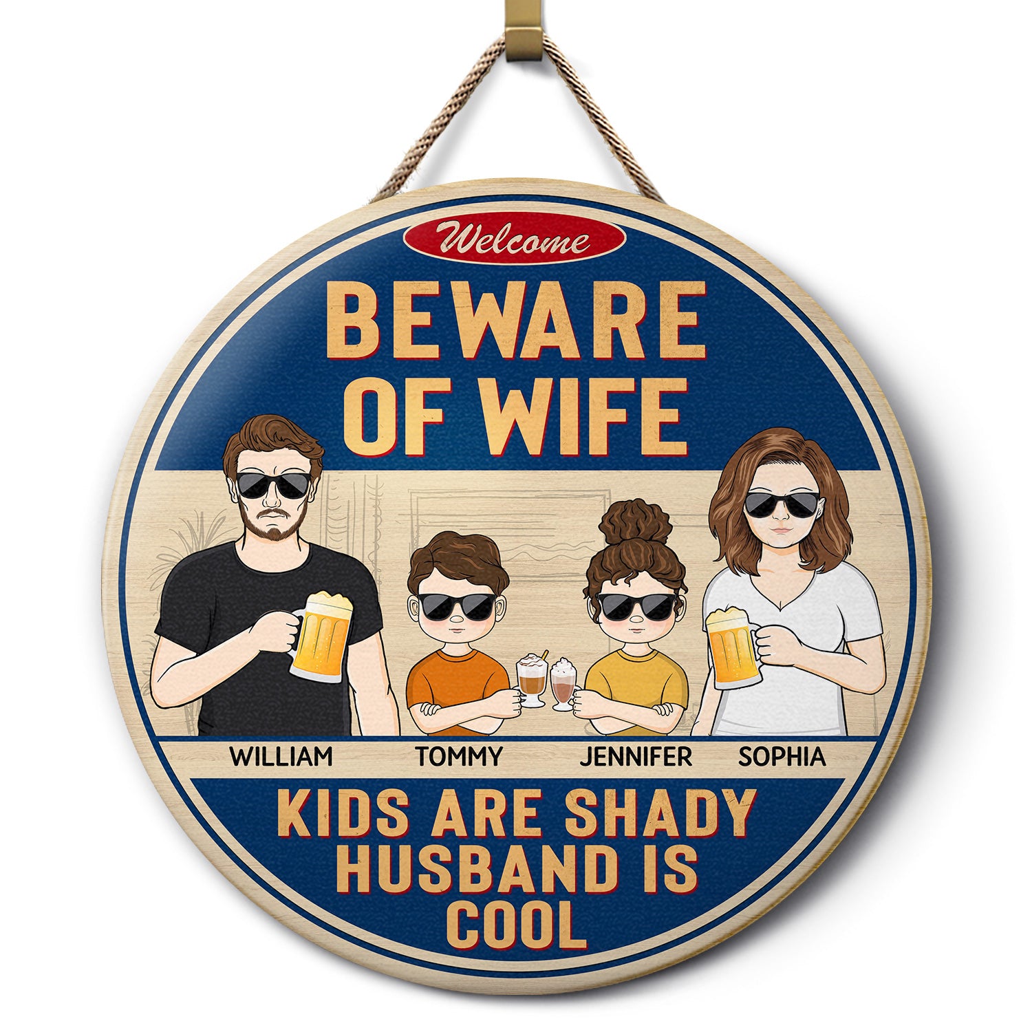Beware Of Wife Kids Are Shady Husband Is Cool Couple Husband Wife Family - Personalized Custom Wood Circle Sign