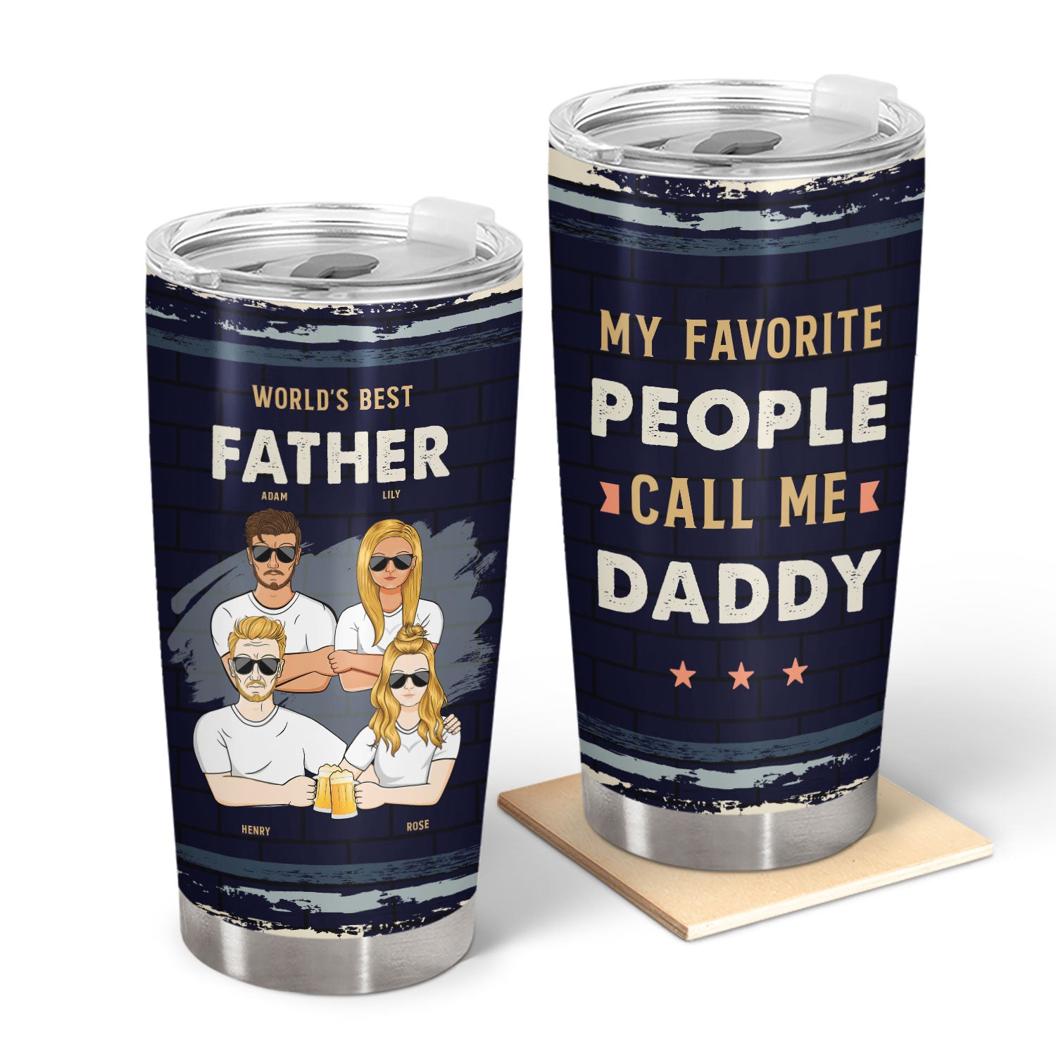 Dad My Favorite People Call Me - Gift For Father - Personalized Custom Tumbler