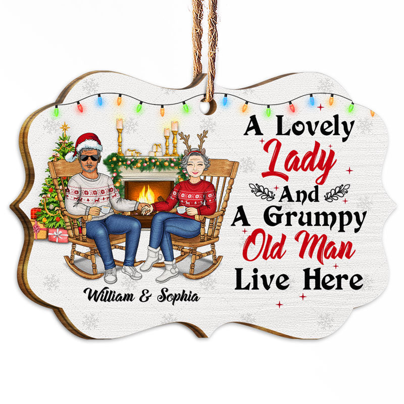 A Lovely Lady And A Grumpy Old Man Live Here - Christmas Gift For Old Couples - Personalized Custom Wooden Ornament