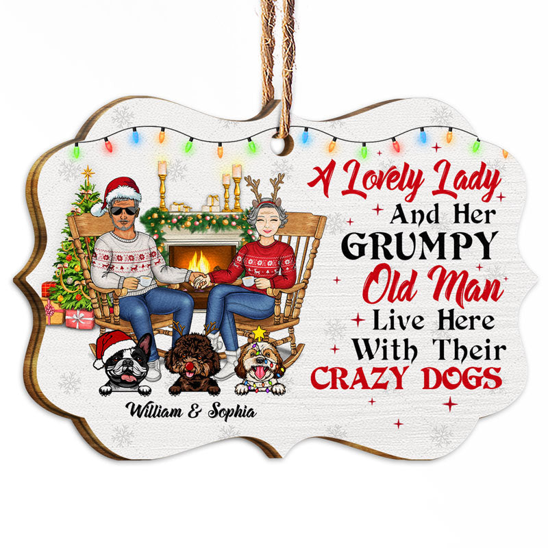 Dog Couple A Lovely Lady And A Grumpy Old Man Live Here - Christmas Gift For Dog Lovers - Personalized Custom Wooden Ornament