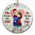 Christmas Family Couple He Keeps Me Safe - Christmas Gift For Couple - Personalized Custom Circle Ceramic Ornament