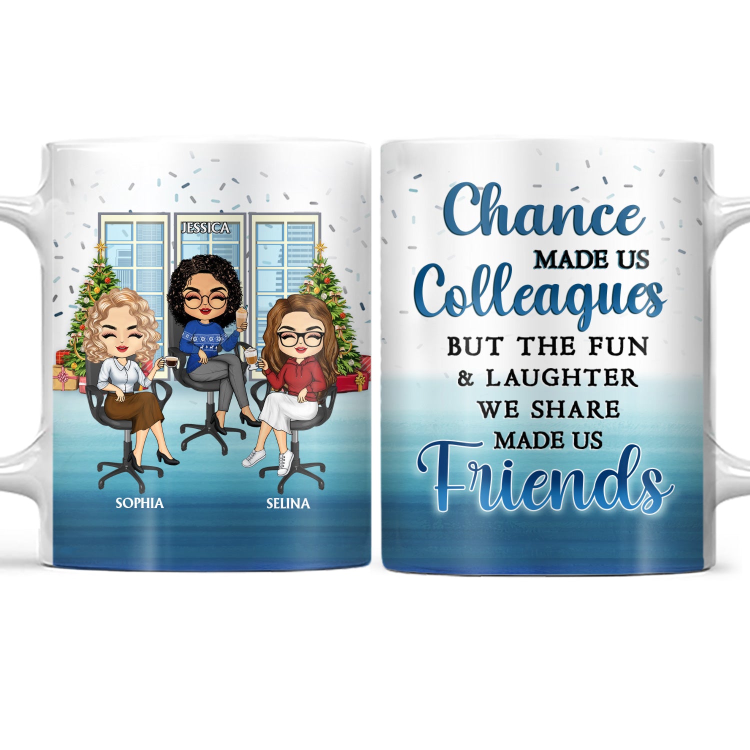 Work Made Us Colleagues - Christmas Gift For Co-workers And Best Friends - Personalized Custom White Edge-to-Edge Mug