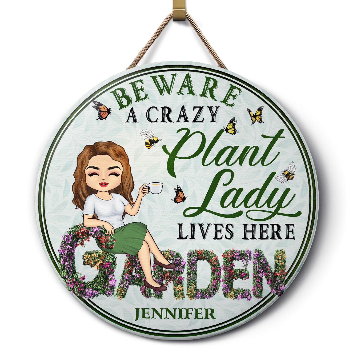 And Into The Garden I Go - Beware A Crazy Plant Lady Lives Here - Birthday, Housewarming Gift For Her, Him, Gardener, Outdoor Decor - Personalized Custom Wood Circle Sign