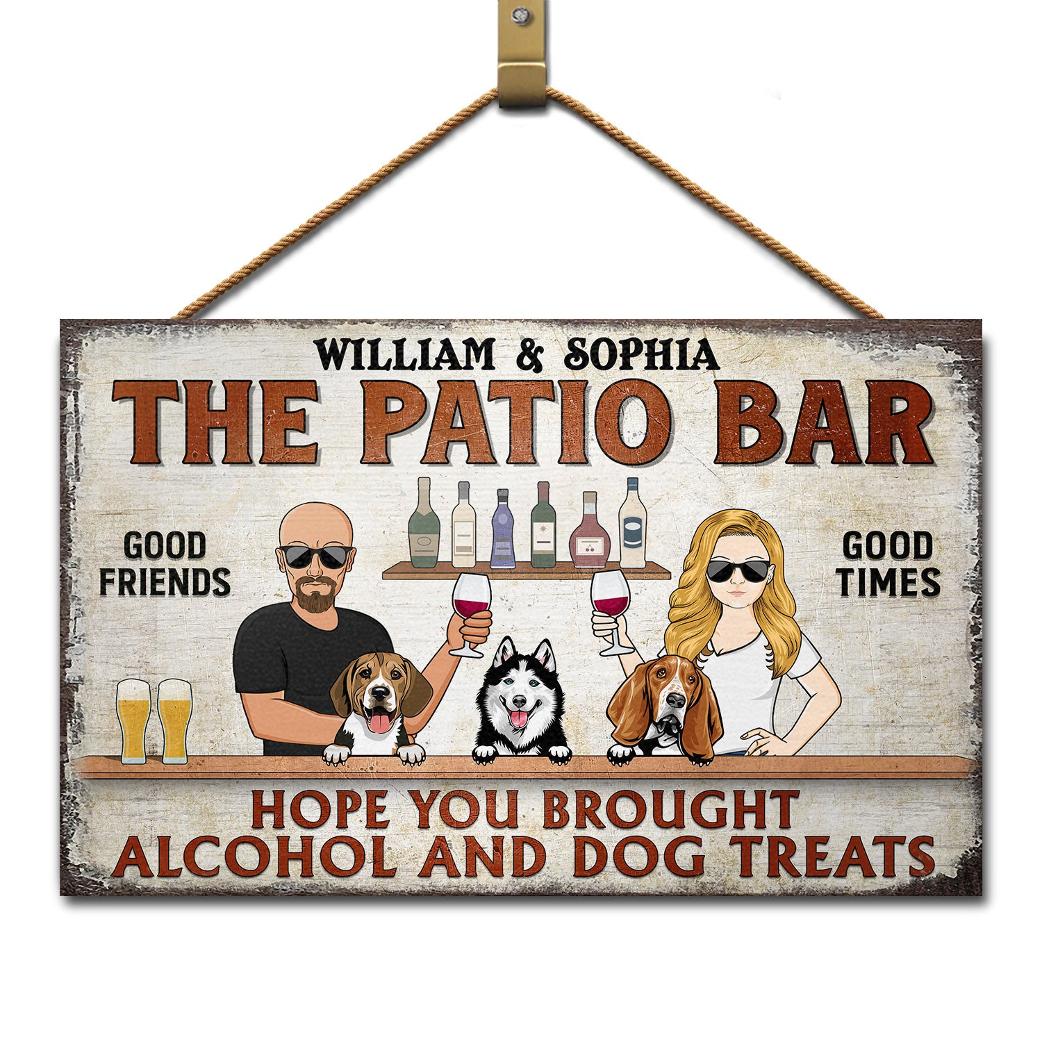 Hope You Brought Alcohol And Dog Treats Couple Husband Wife - Backyard Sign - Personalized Custom Wood Rectangle Sign