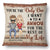 You're The Only One I Want To Annoy For The Rest Of My Life Couples - Anniversary, Birthday Gift For Spouse, Husband, Wife, Boyfriend, Girlfriend - Personalized Custom Pillow