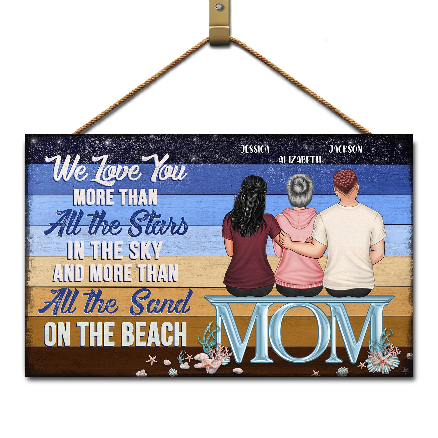 We Love You More Than All The Stars And Sand - Birthday, Home Decor, Loving Gift For Mother, Mama, Grandma, Grandmother - Personalized Custom Wood Rectangle Sign
