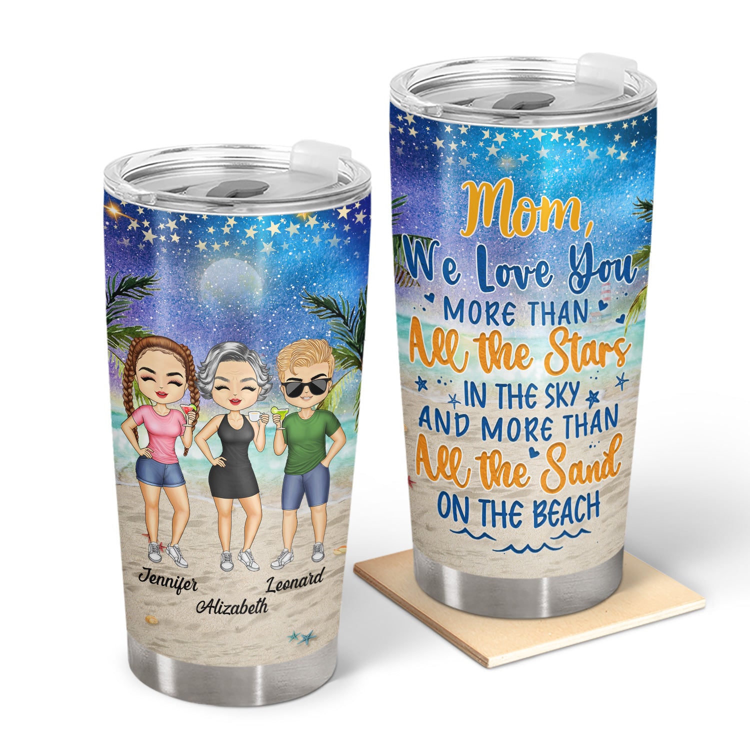 We Love You More Than All The Stars And Sand - Birthday, Loving Gift For Mother, Mama, Grandma, Grandmother - Personalized Custom Tumbler