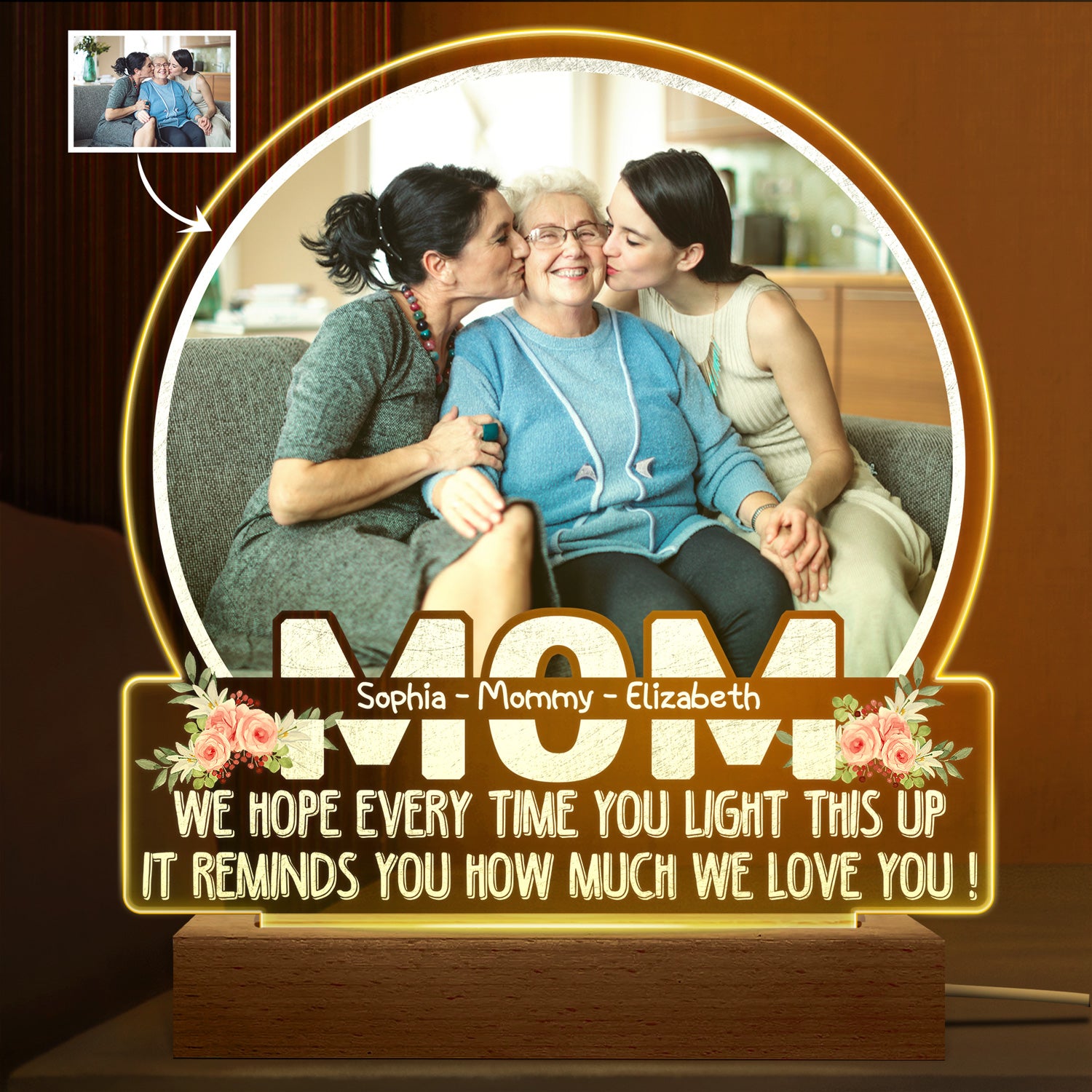 Custom Photo We Hope Every Time You Light This Up - Birthday, Loving Gift For Mom, Mother, Grandma, Grandmother - Personalized Custom 3D Led Light Wooden Base
