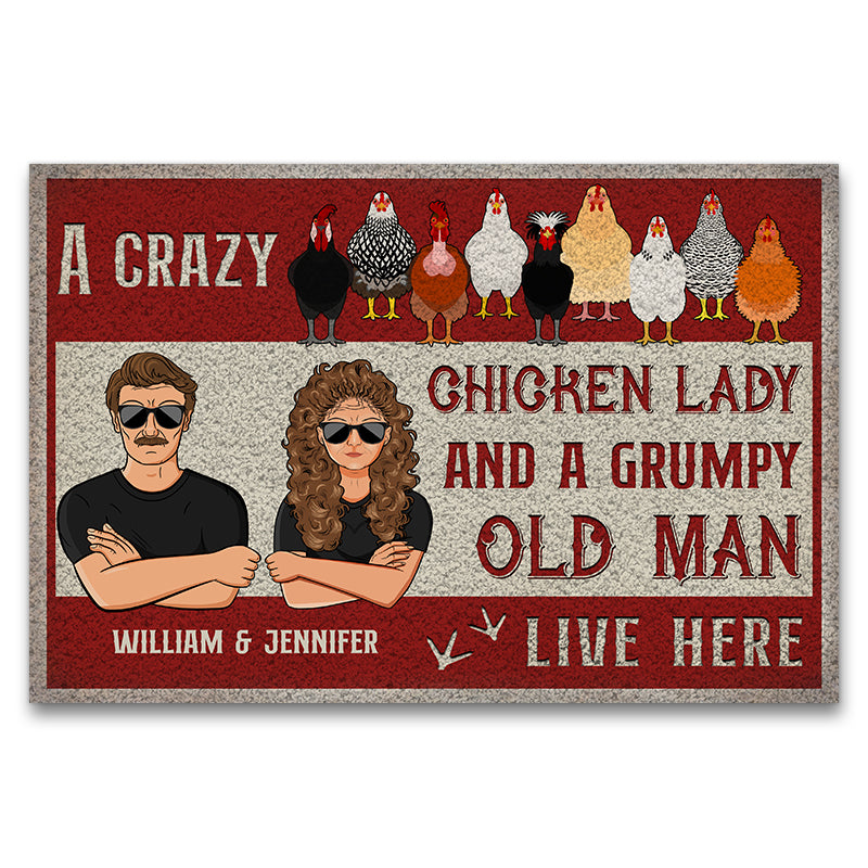 Chicken A Crazy Chicken Lady And Her Grumpy Old Man - Personalized Custom Doormat