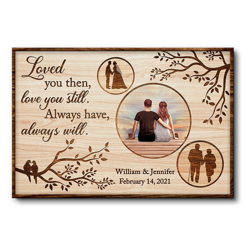 Always Will - Gift For Couples - Personalized Custom Poster