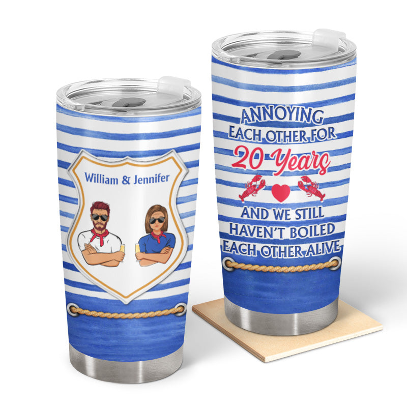 Haven't Boiled Each Other - Gift For Couples - Personalized Custom Tumbler