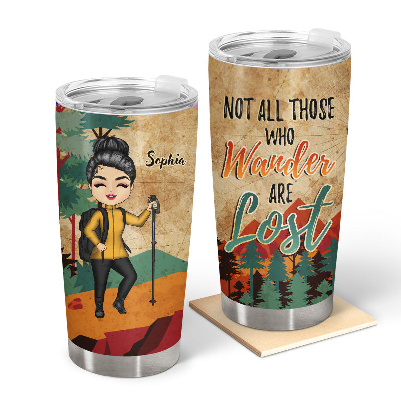 Not All Those Who Wander Hiking Camping - Personalized Custom Tumbler