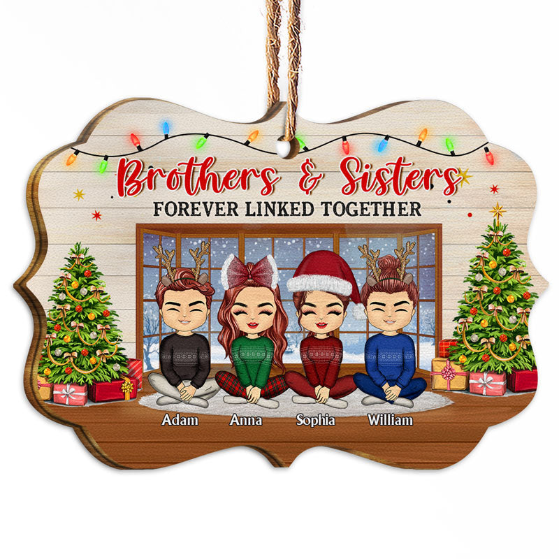 Christmas Sibling Brothers & Sisters Forever Linked Together - Personalized Custom Wooden Ornament