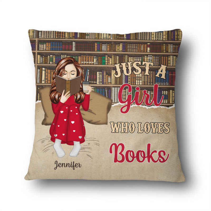 Reading Family Girl Just A Girl Who Loves Books - Personalized Custom Pillow