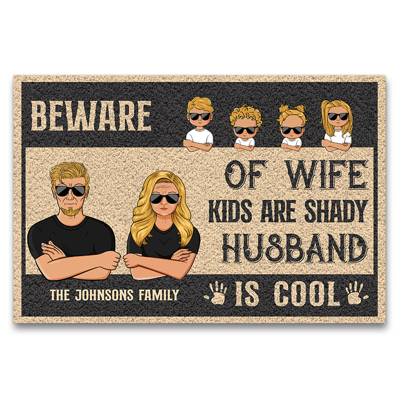 Family Couple Kids Are Shady - Personalized Custom Doormat