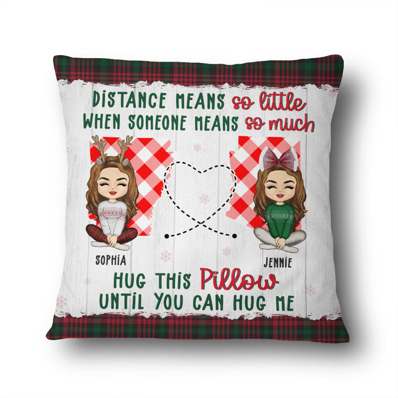 Christmas Bestie Sibling Distance Means So Little - Personalized Custom Pillow