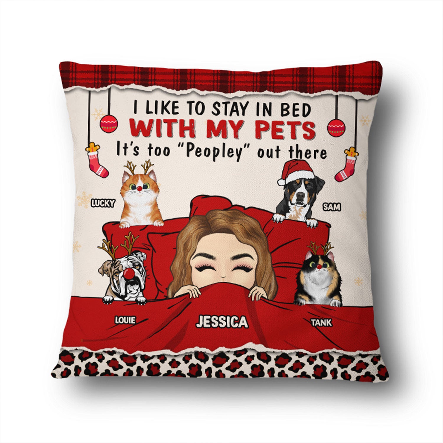 Christmas Dog Cat Lovers I Like To Stay In Bed - Personalized Custom Pillow