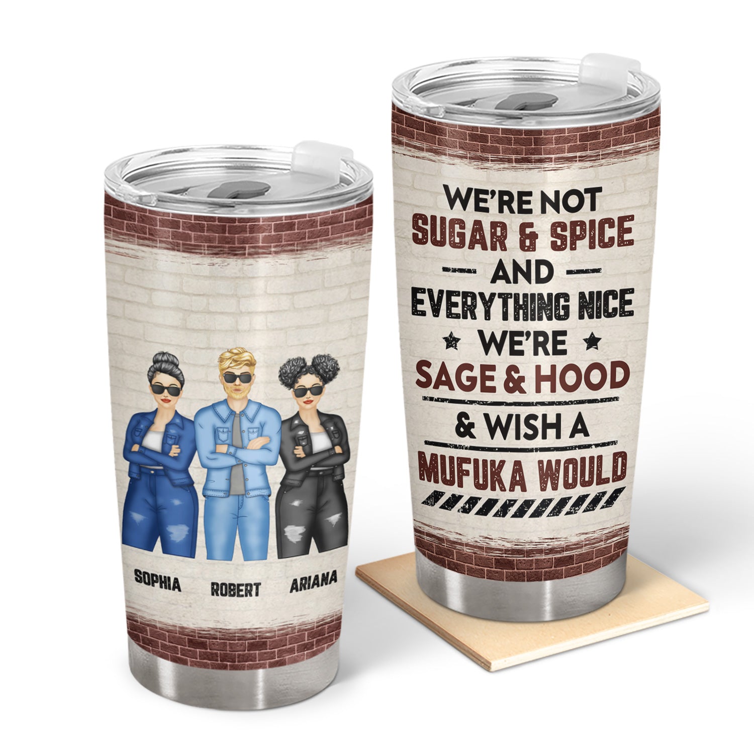 Bestie We're Not Sugar & Spice - Gift For Bff - Personalized Custom Tumbler