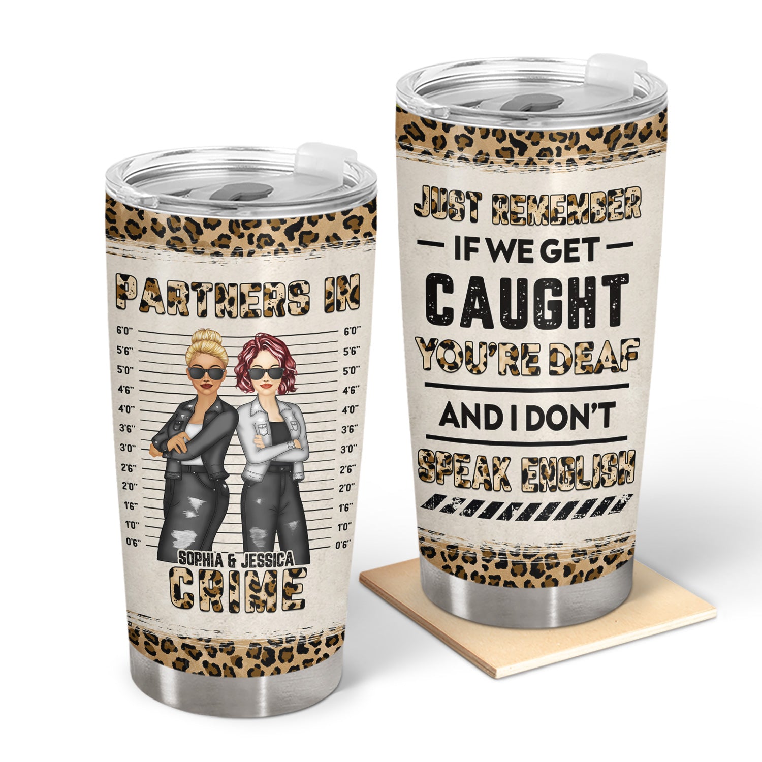 Besite Leopard Partners In Crime If We Get Caught - Gift For Bestie - Personalized Custom Tumbler