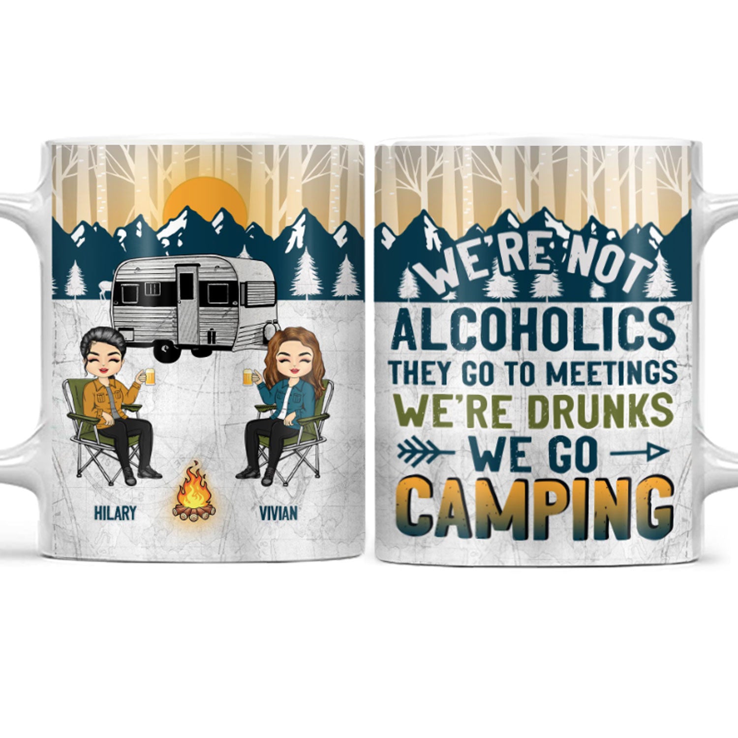 Camping We're Drunks - Gift For Bestie - Personalized Custom White Edge-to-Edge Mug