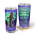 Witch The West Oh Honey Custom Tumbler, Halloween, Witch Gift, Witchcraft, Woman Tumbler