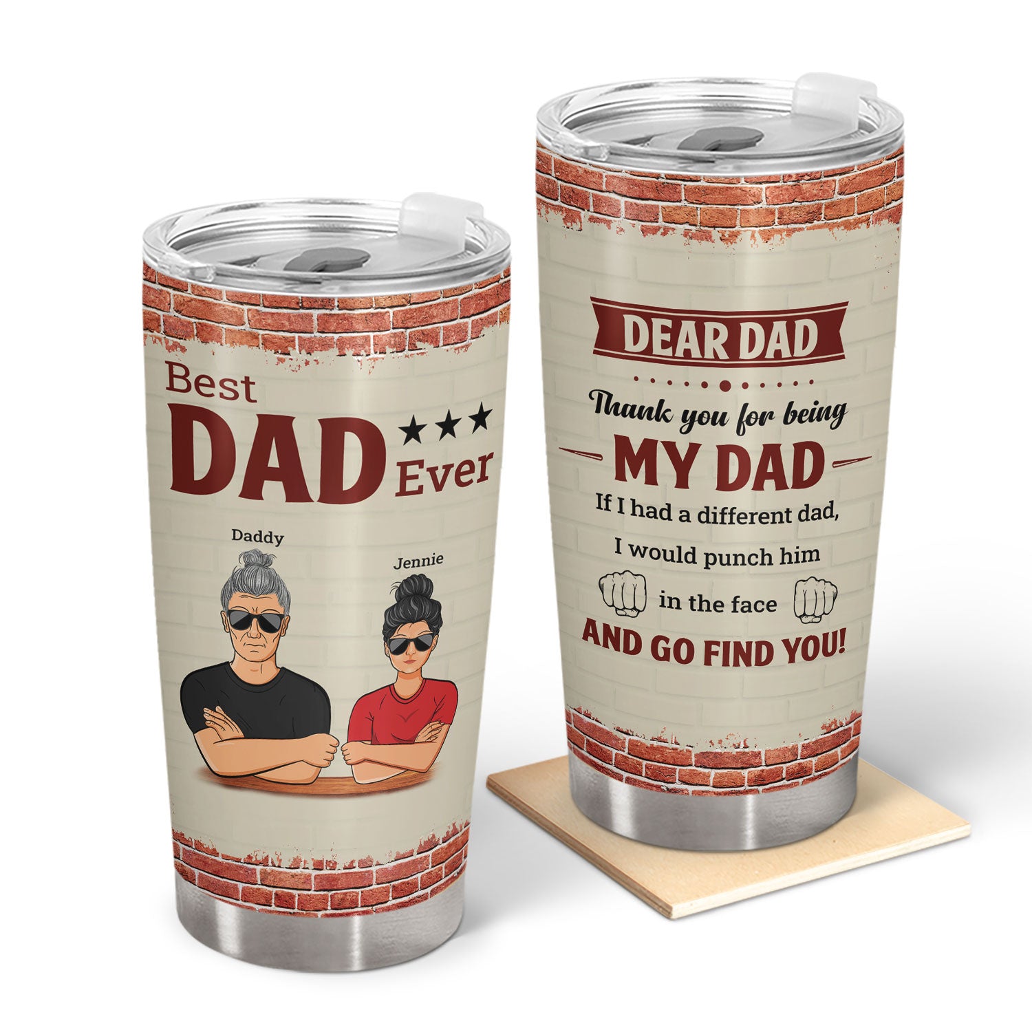 Thank You For Being Our Dad - Gift For Father, Daddy, Grandpa, Men - Personalized Custom Tumbler