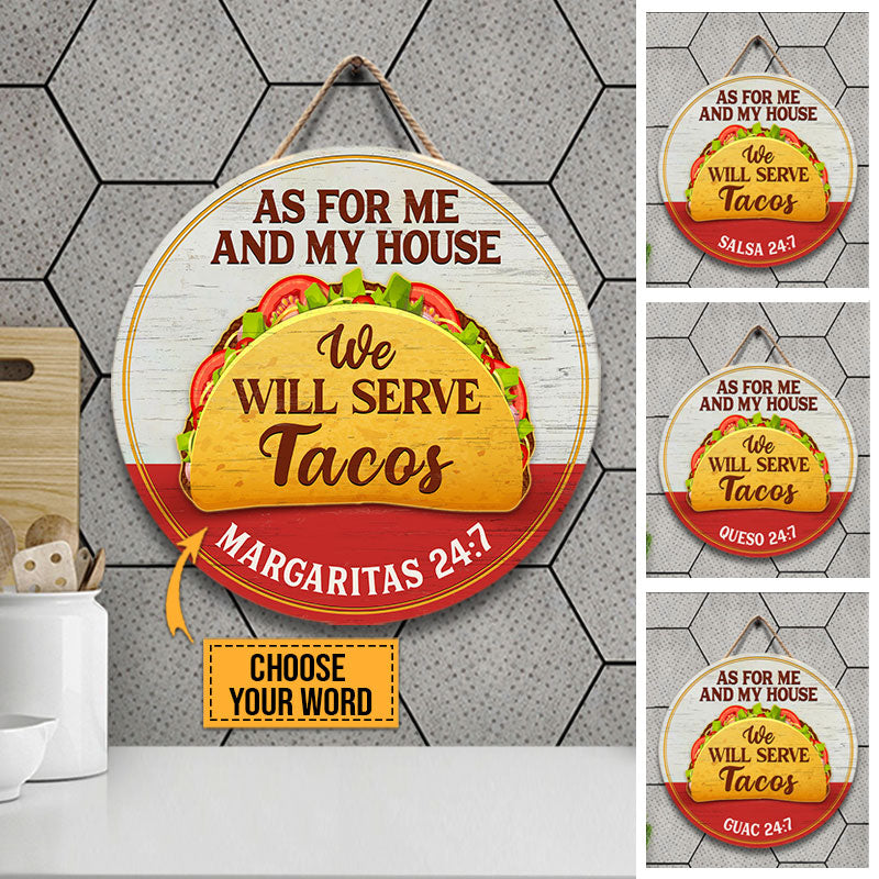 Taco As For Me Custom Wood Circle Sign, Funny Kitchen Signs, Taco Party Decorations