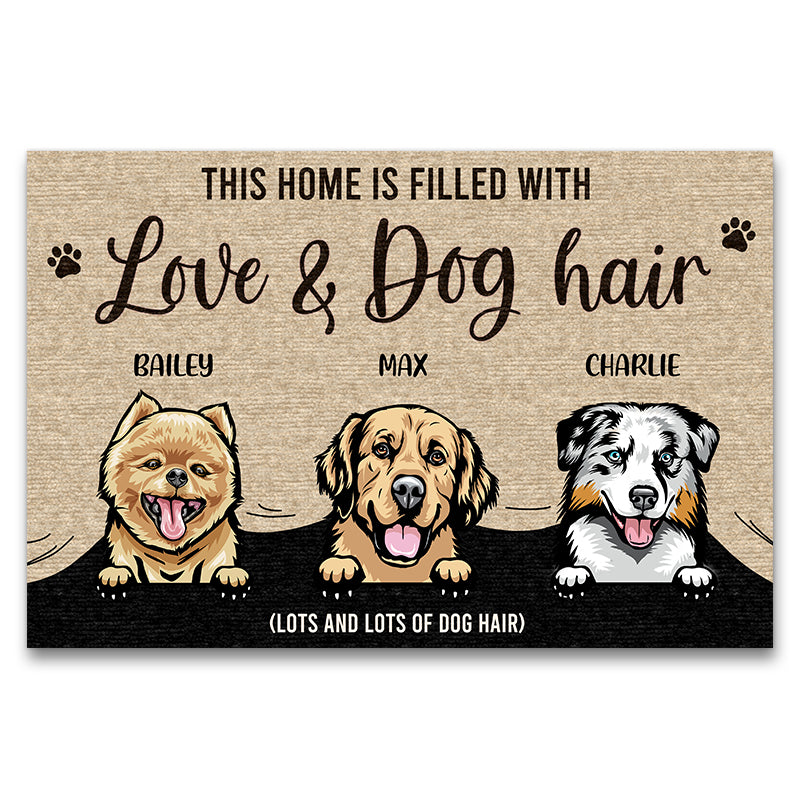 This Home Filled With Dog Hair - Dog Lover Gift - Personalized Custom Doormat