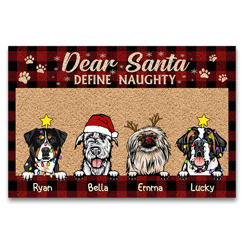 Dear Santa Define Naughty Christmas Dog - Christmas Gift For Dog Lovers - Personalized Custom Doormat
