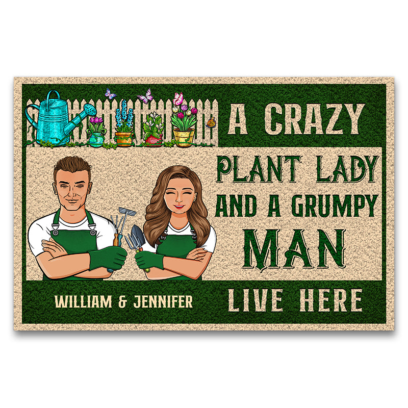 A Crazy Plant Lady And Grumpy Old Man Live Here - Gift For Garden Lovers - Personalized Custom Doormat