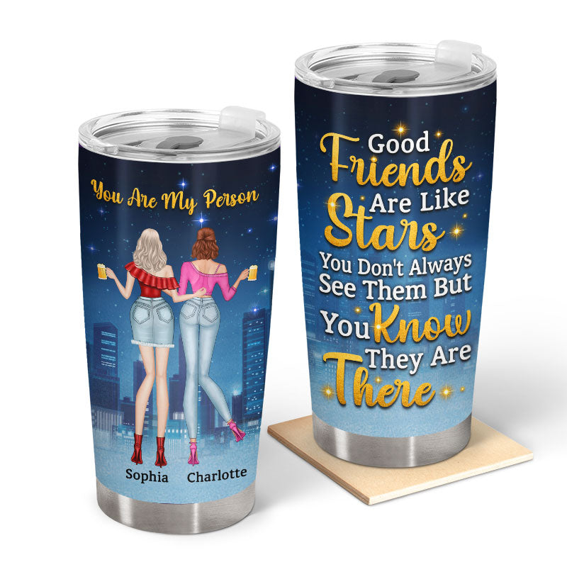 Best Friends Fashion Girls Good Friends Are Like Stars - Gift For BFF And Colleagues - Personalized Custom Tumbler