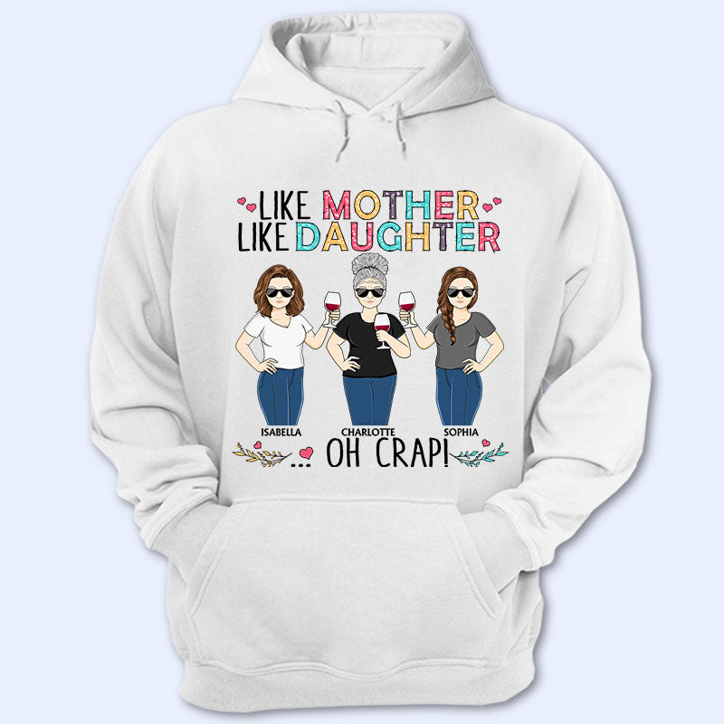 Like Mother Like Daughter Oh Crap Family Mom Daughter - Mother Gift - -  Wander Prints™