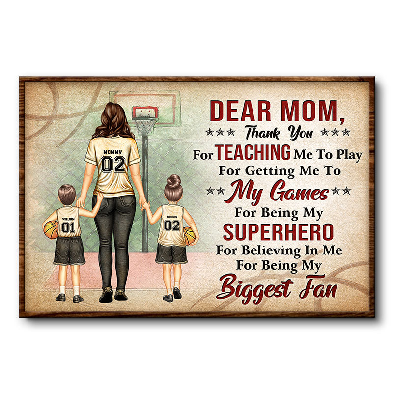 Basketball Dear Mom Thank You For Teaching Me - Gift For Mother - Personalized Custom Poster