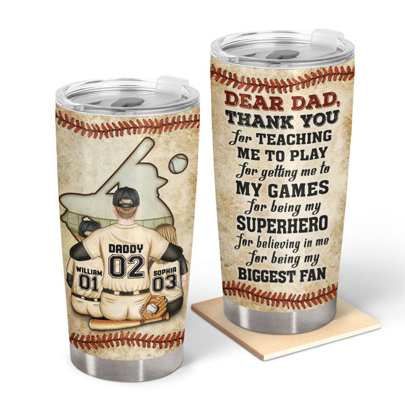 Baseball Dear Dad Thank You For Teaching Me - Father Gift - Personalized Custom Tumbler