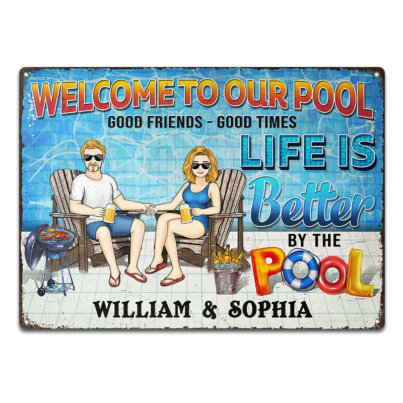 Swimming Pool Family Couple Life Is Better By The Pool - Couple Gift - Personalized Custom Classic Metal Signs