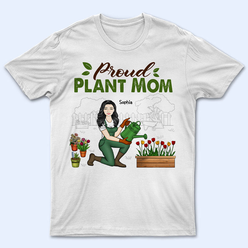 Proud Plant Mom - Gift For Garden Lovers - Personalized Custom T Shirt