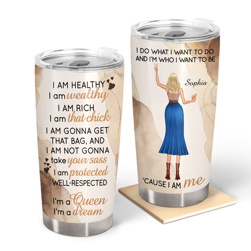 I Am Healthy I Am Wealthy Fashion Girl - Gift For Woman - Personalized Custom Tumbler