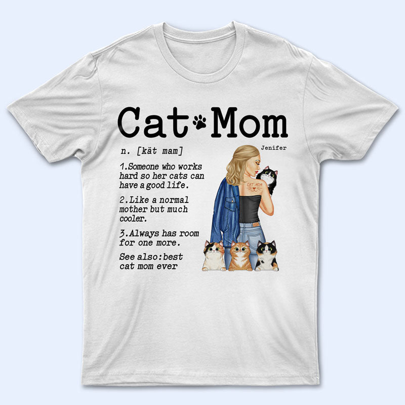 Cat Mom - Gift For Cat Lovers - Personalized Custom T Shirt